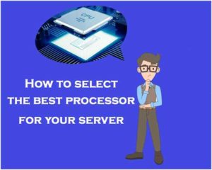 Best Processor For Your Server
