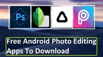 Free Android Photo Editing Apps to Download