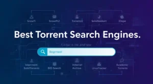 Best torrent search engines in 2026 including Snowfl, Torrentz2, Internet Archive and Academic Torrents